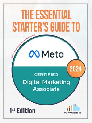 cover image of The Essential Starter's Guide to Meta Certified Digital Marketing Associate